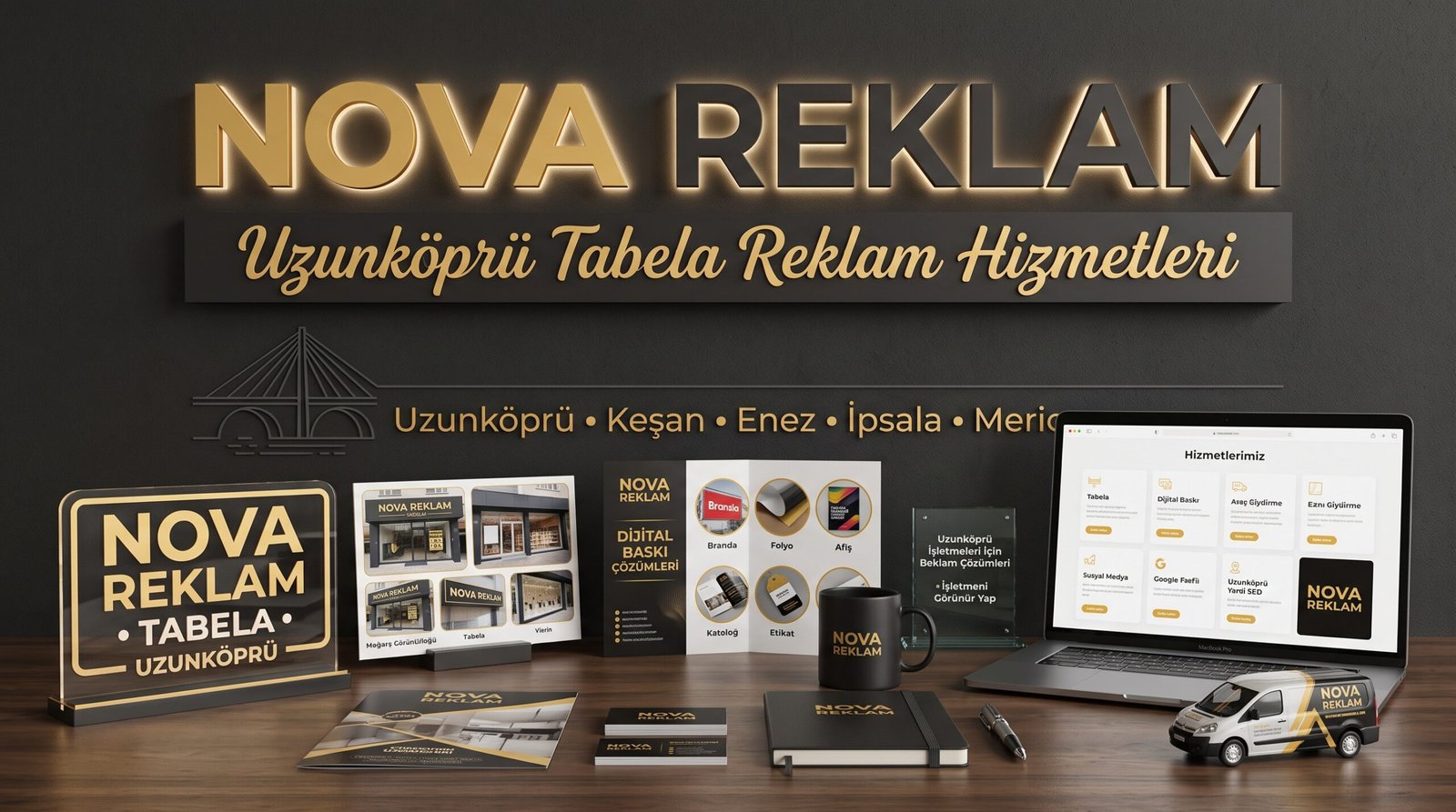 uzunkopru tabela reklam hizmetleri Nova Reklam tabela dijital baskı araç giydirme cam giydirme promosyon ve yerel görünürlük çözümleri